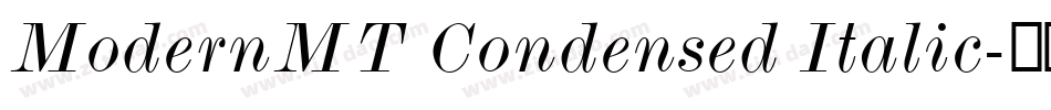 ModernMT Condensed Italic字体转换